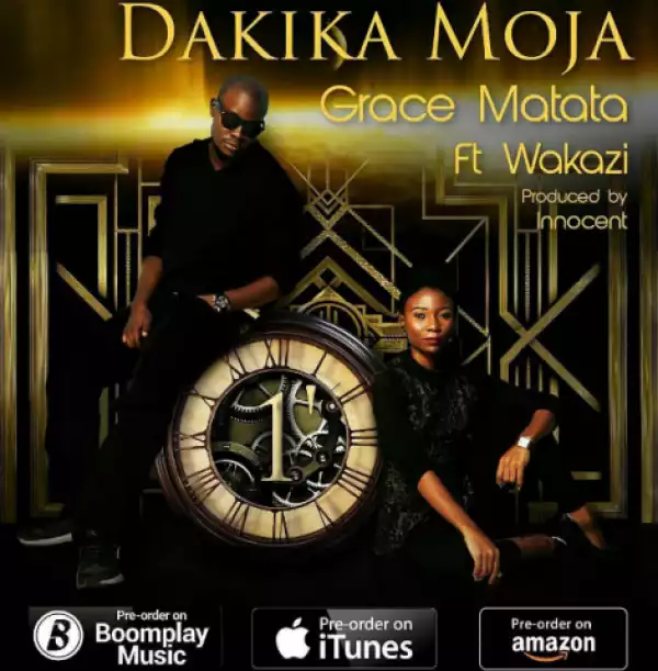 Grace Matata - Dakika Moja (Dakika 1) Ft Wakazi